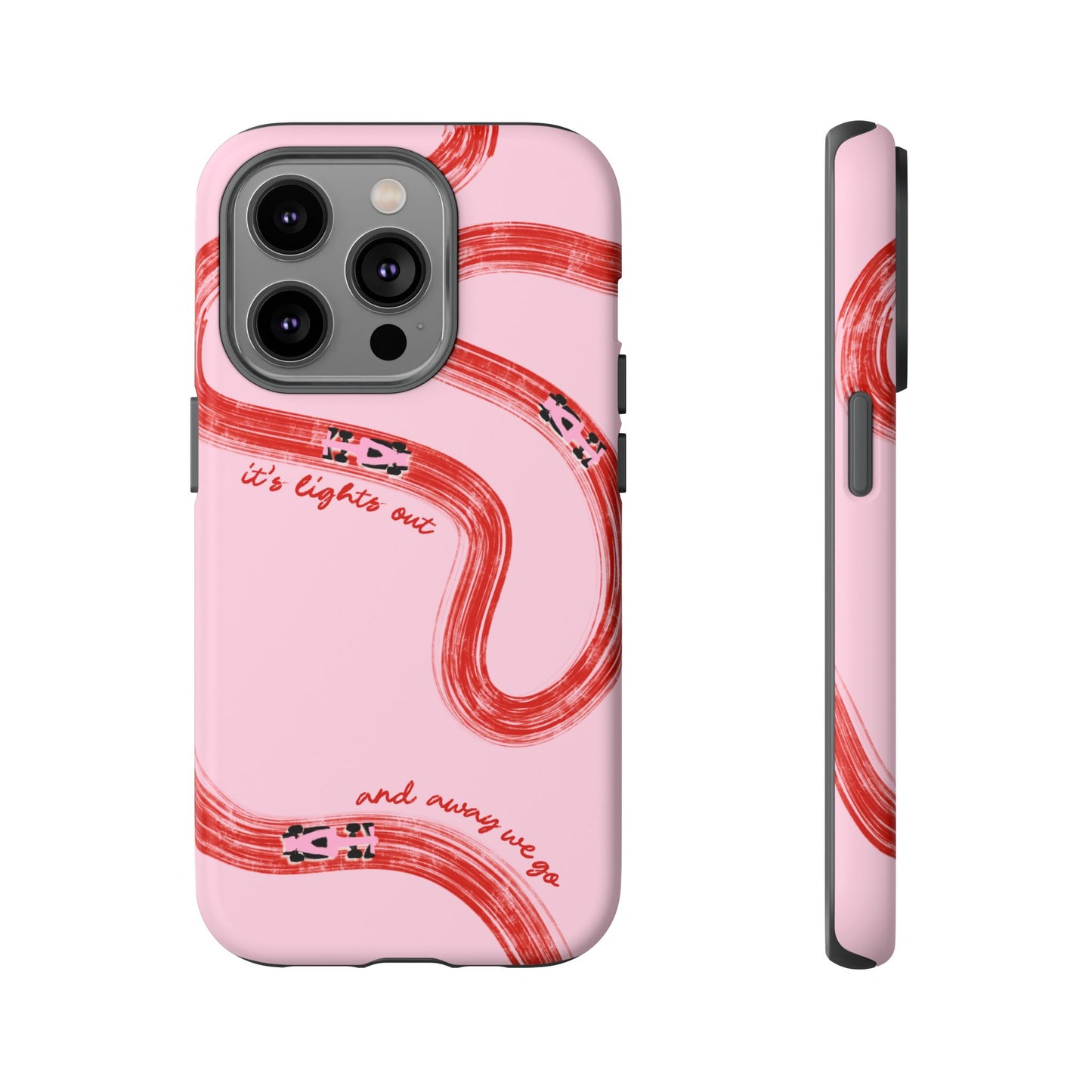 F1 Phone Case Pink and Red Painted "its lights out and away we go", Trendy F1 Gift, Formula 1 Gift, Cute F1 Phone Case, Unique Phone Case