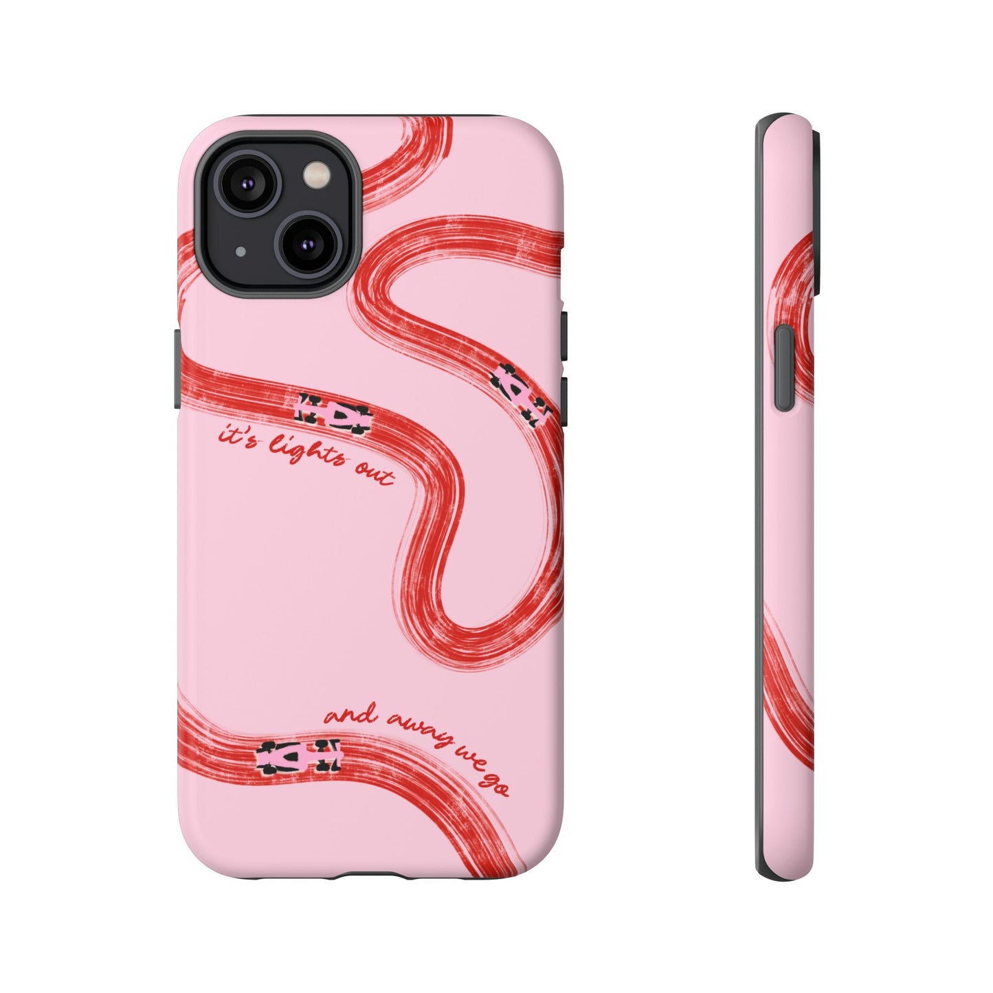 F1 Phone Case Pink and Red Painted "its lights out and away we go", Trendy F1 Gift, Formula 1 Gift, Cute F1 Phone Case, Unique Phone Case