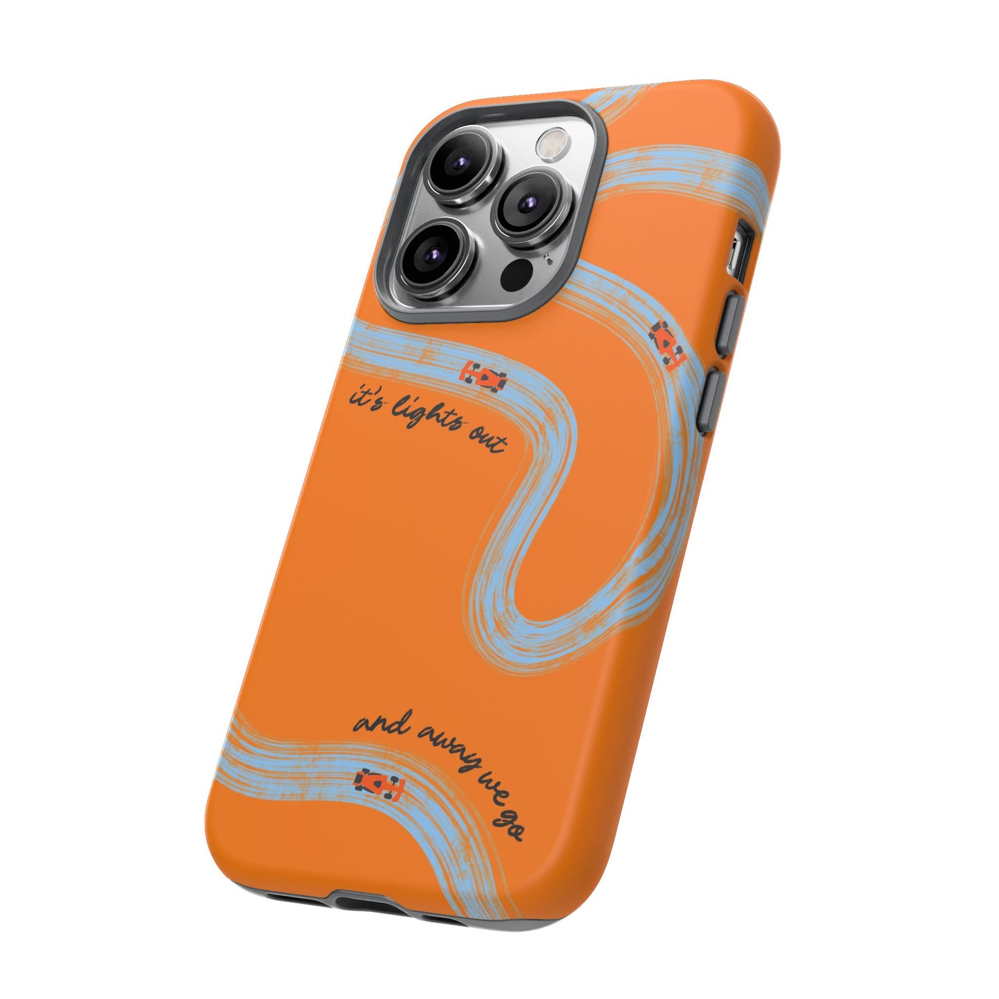 F1 Phone Case McLaren Painted "its lights out and away we go", Trendy F1 Gift, Formula 1 Gift, Cute F1 Phone Case, Phone Case