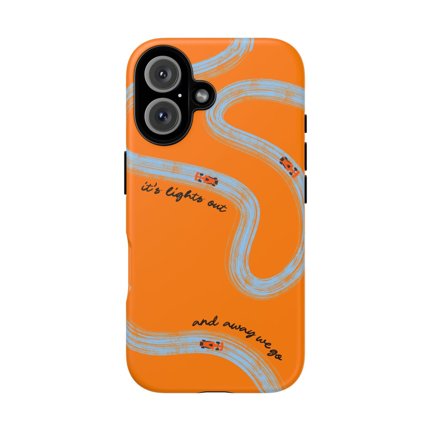 F1 Phone Case McLaren Painted "its lights out and away we go", Trendy F1 Gift, Formula 1 Gift, Cute F1 Phone Case, Phone Case