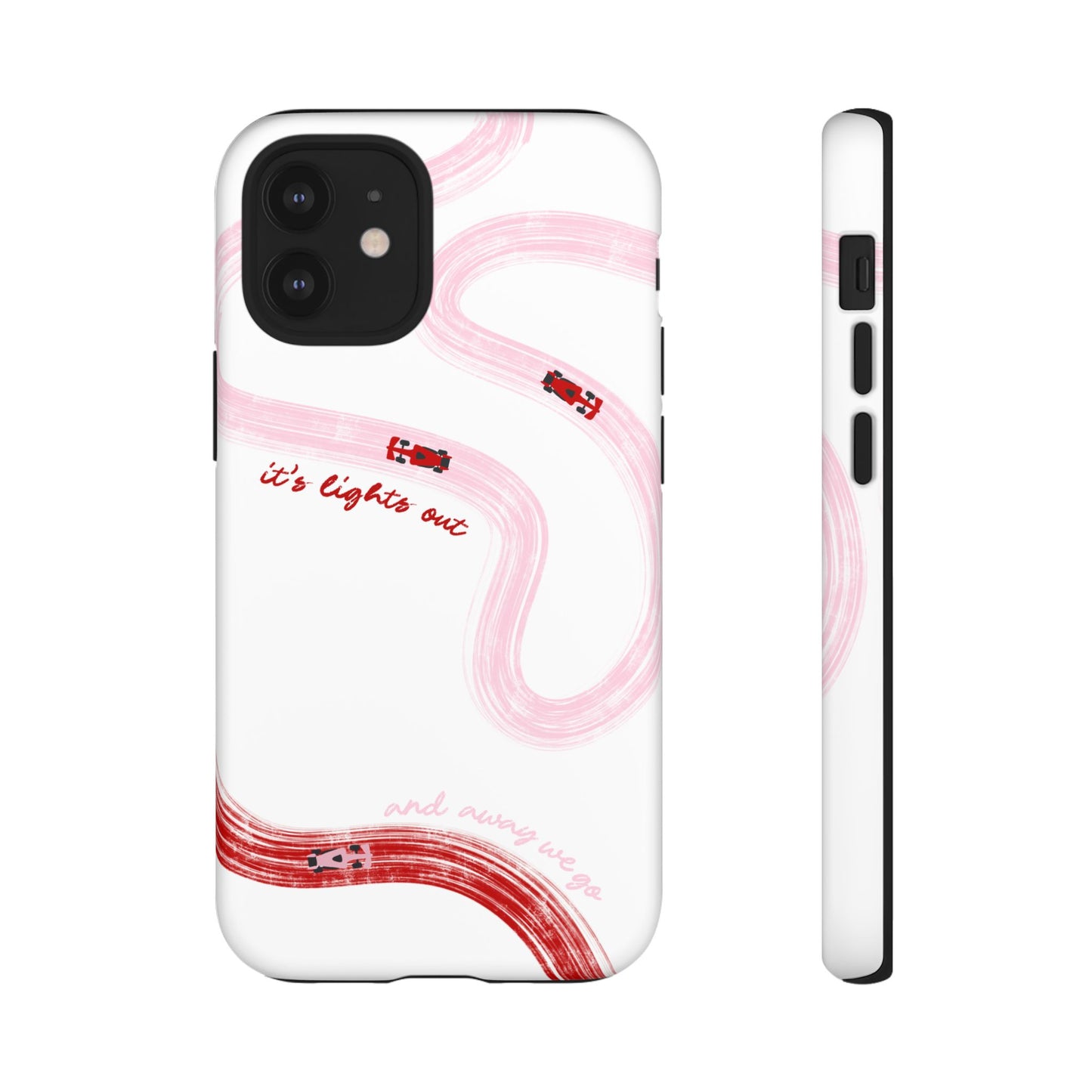 F1 Phone Case Pink and Red Painted "its lights out and away we go", Trendy F1 Gift, Formula 1 Gift, Cute F1 Phone Case, Unique Phone Case