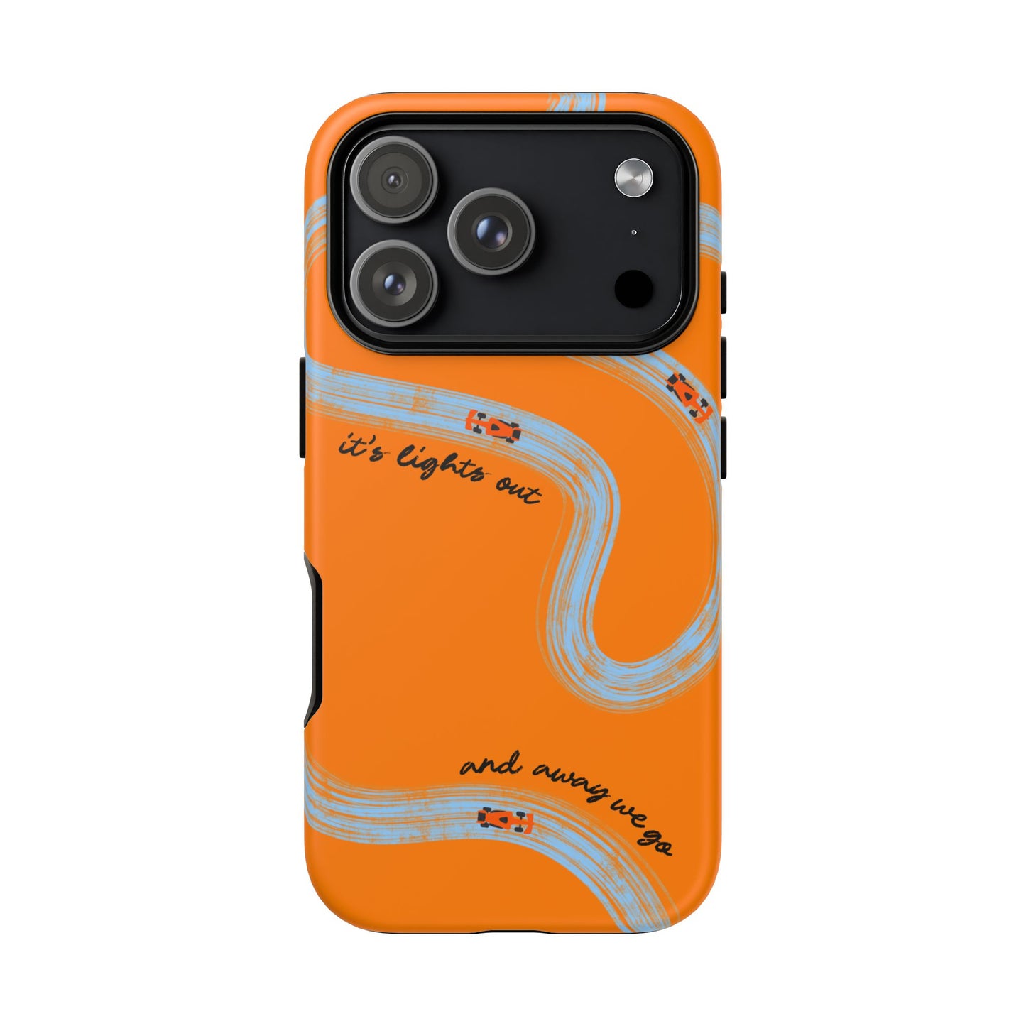 F1 Phone Case McLaren Painted "its lights out and away we go", Trendy F1 Gift, Formula 1 Gift, Cute F1 Phone Case, Phone Case
