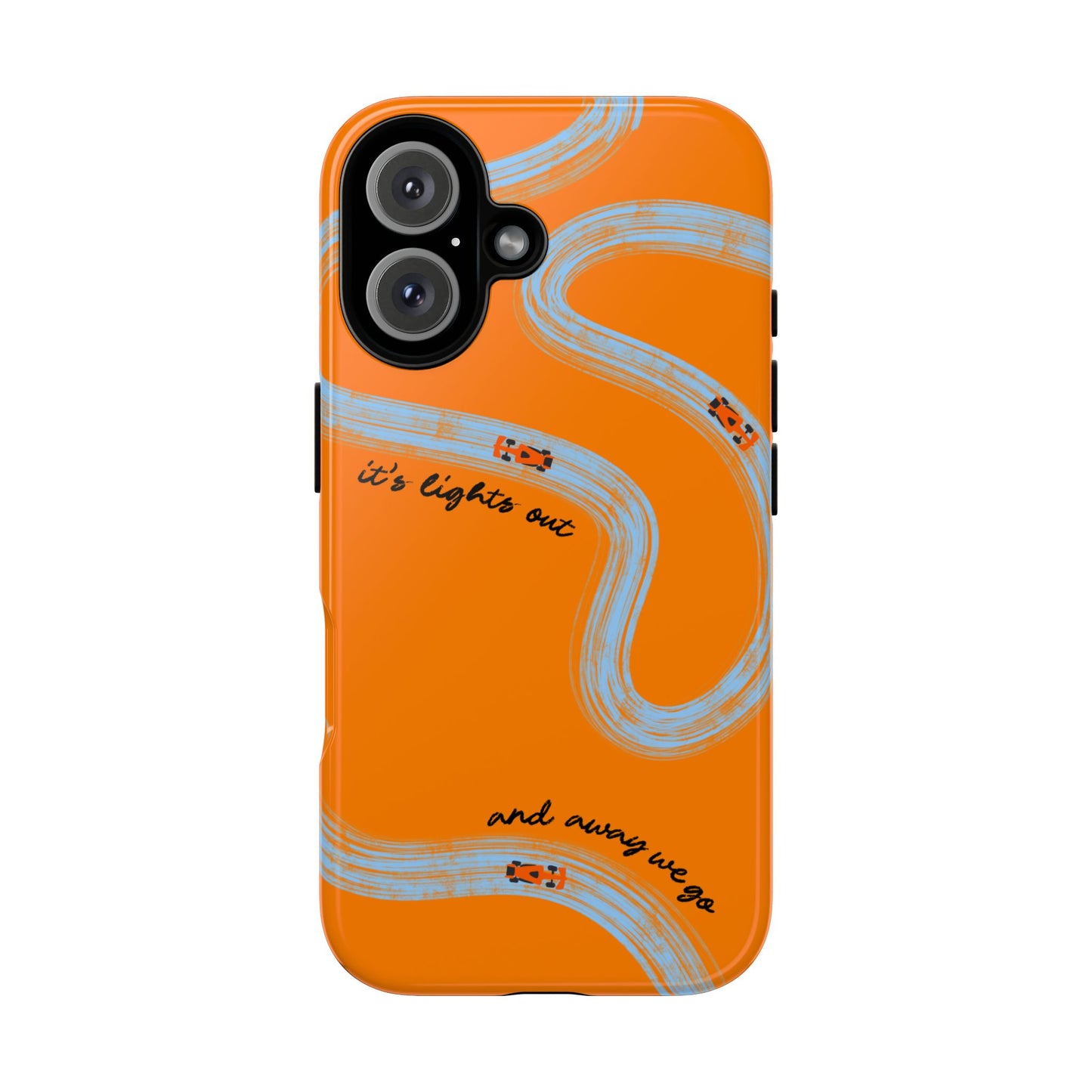 F1 Phone Case McLaren Painted "its lights out and away we go", Trendy F1 Gift, Formula 1 Gift, Cute F1 Phone Case, Phone Case