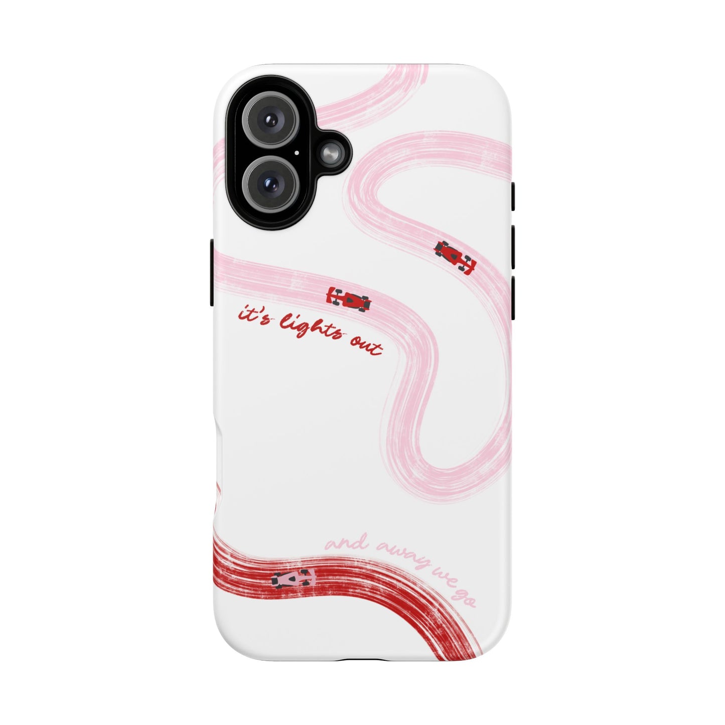 F1 Phone Case Pink and Red Painted "its lights out and away we go", Trendy F1 Gift, Formula 1 Gift, Cute F1 Phone Case, Unique Phone Case