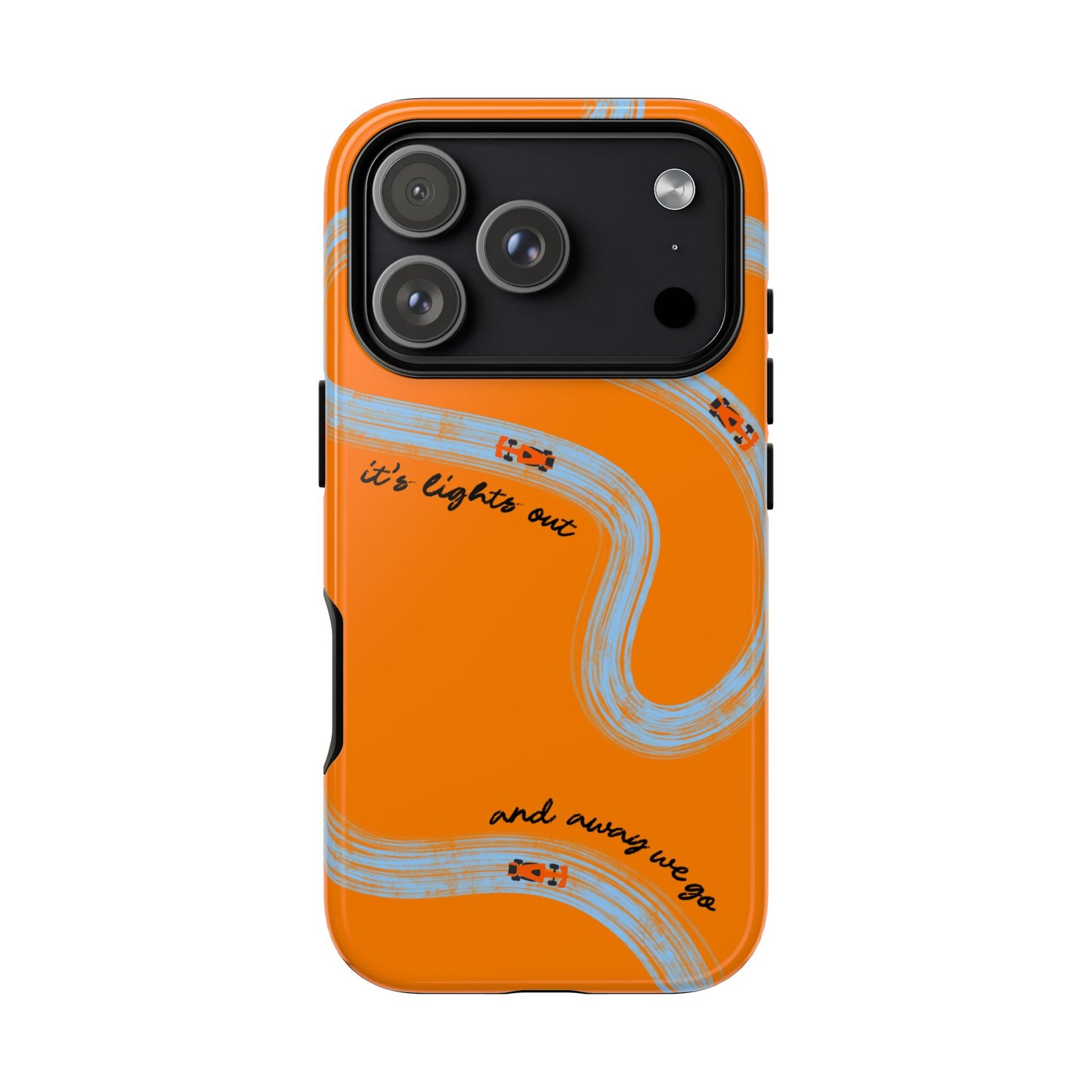 F1 Phone Case McLaren Painted "its lights out and away we go", Trendy F1 Gift, Formula 1 Gift, Cute F1 Phone Case, Phone Case