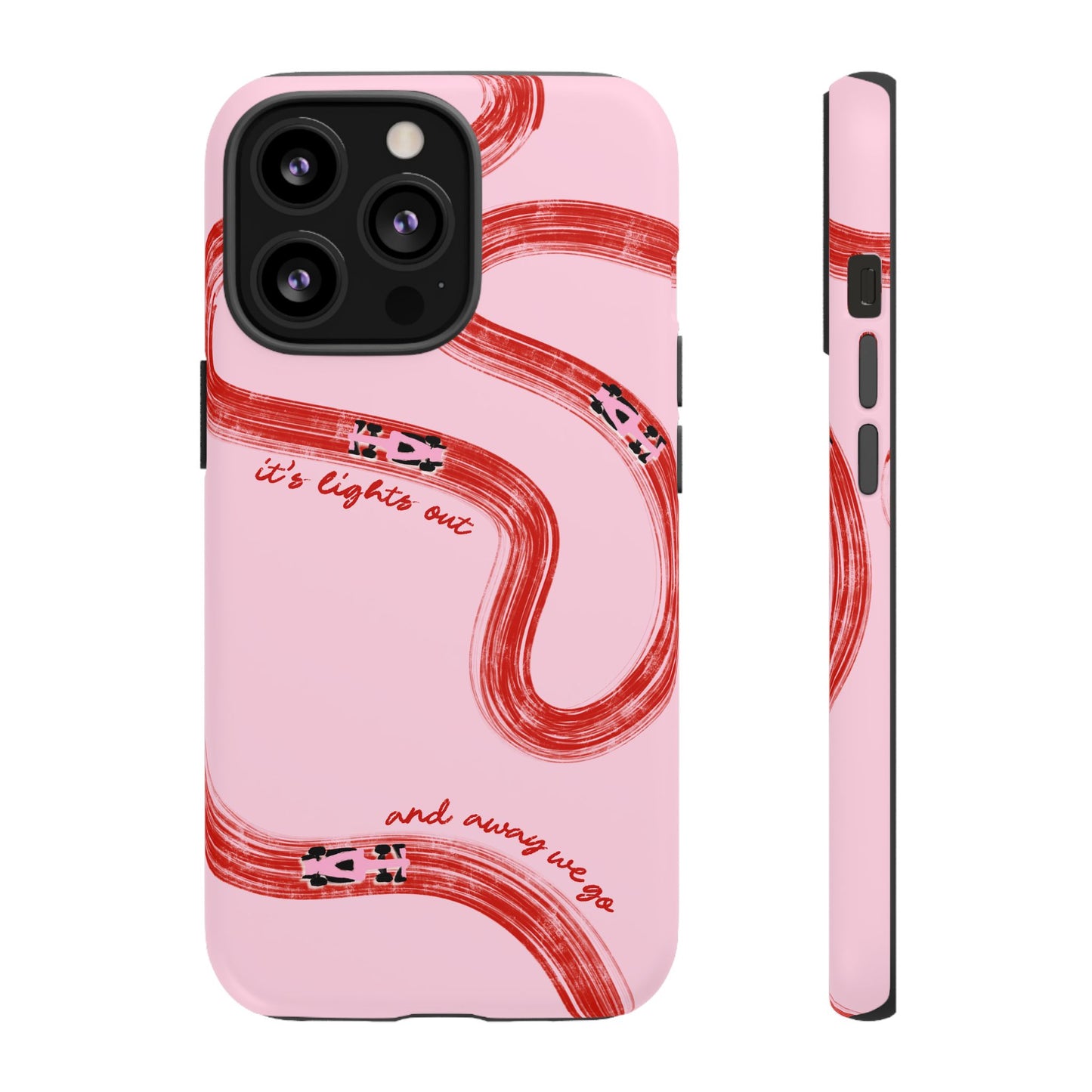 F1 Phone Case Pink and Red Painted "its lights out and away we go", Trendy F1 Gift, Formula 1 Gift, Cute F1 Phone Case, Unique Phone Case