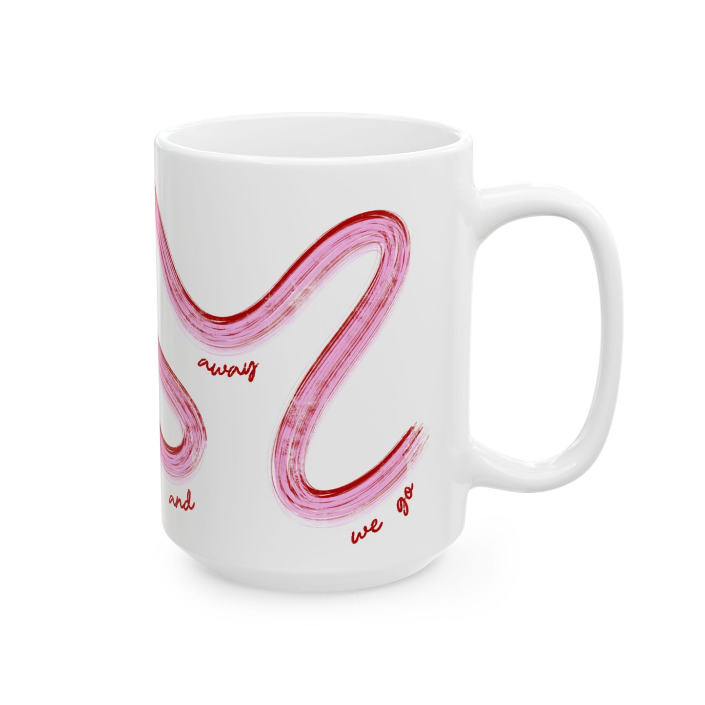 Pink and Red Painted It's Lights Out and Away We Go Mug, Unique Gift for Coffee Lovers, Whimsical Formula 1 Gift