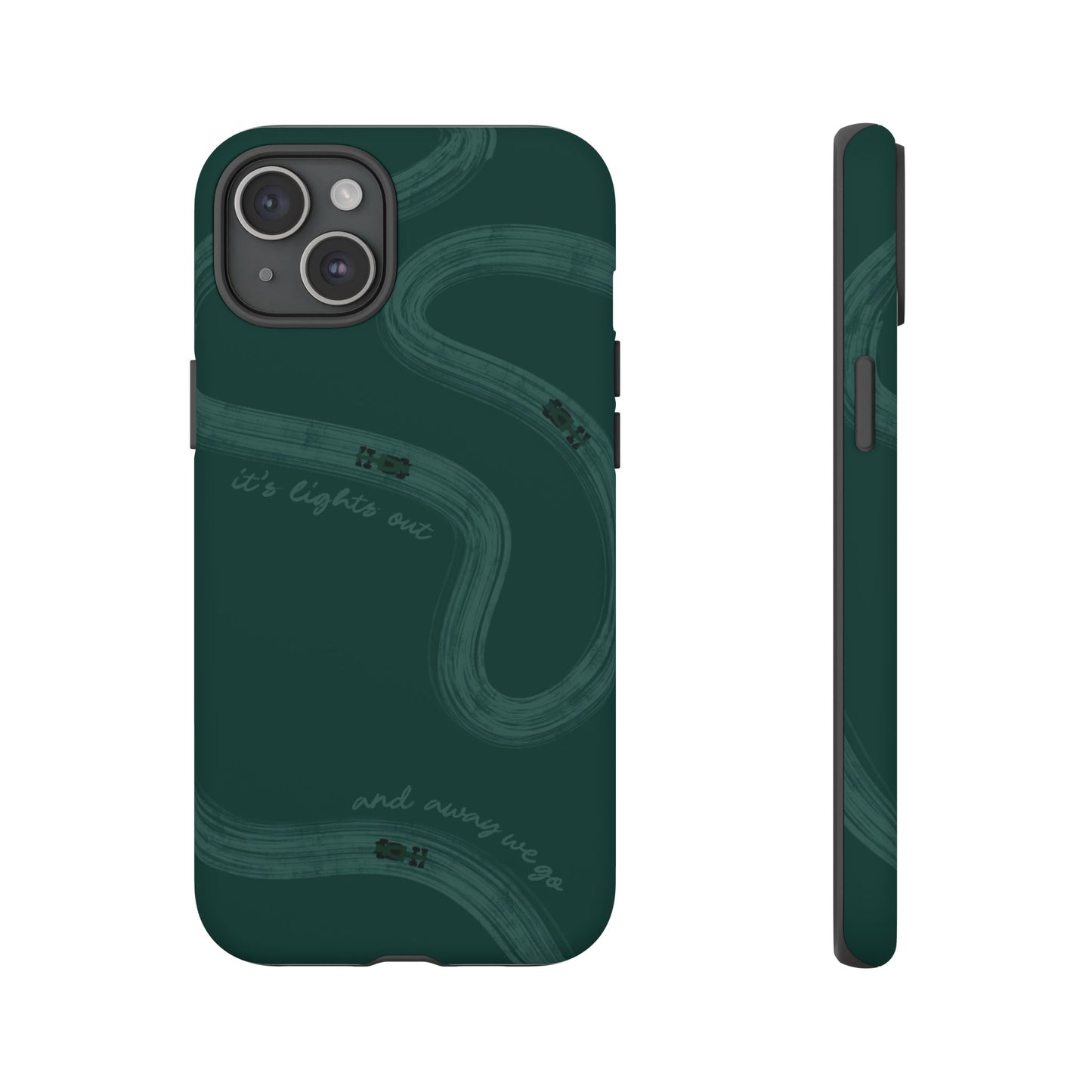 F1 Phone Case Monochrome Green Painted "its lights out and away we go", Trendy F1 Gift, Formula 1 Gift, Cute F1 Phone Case, Phone Case