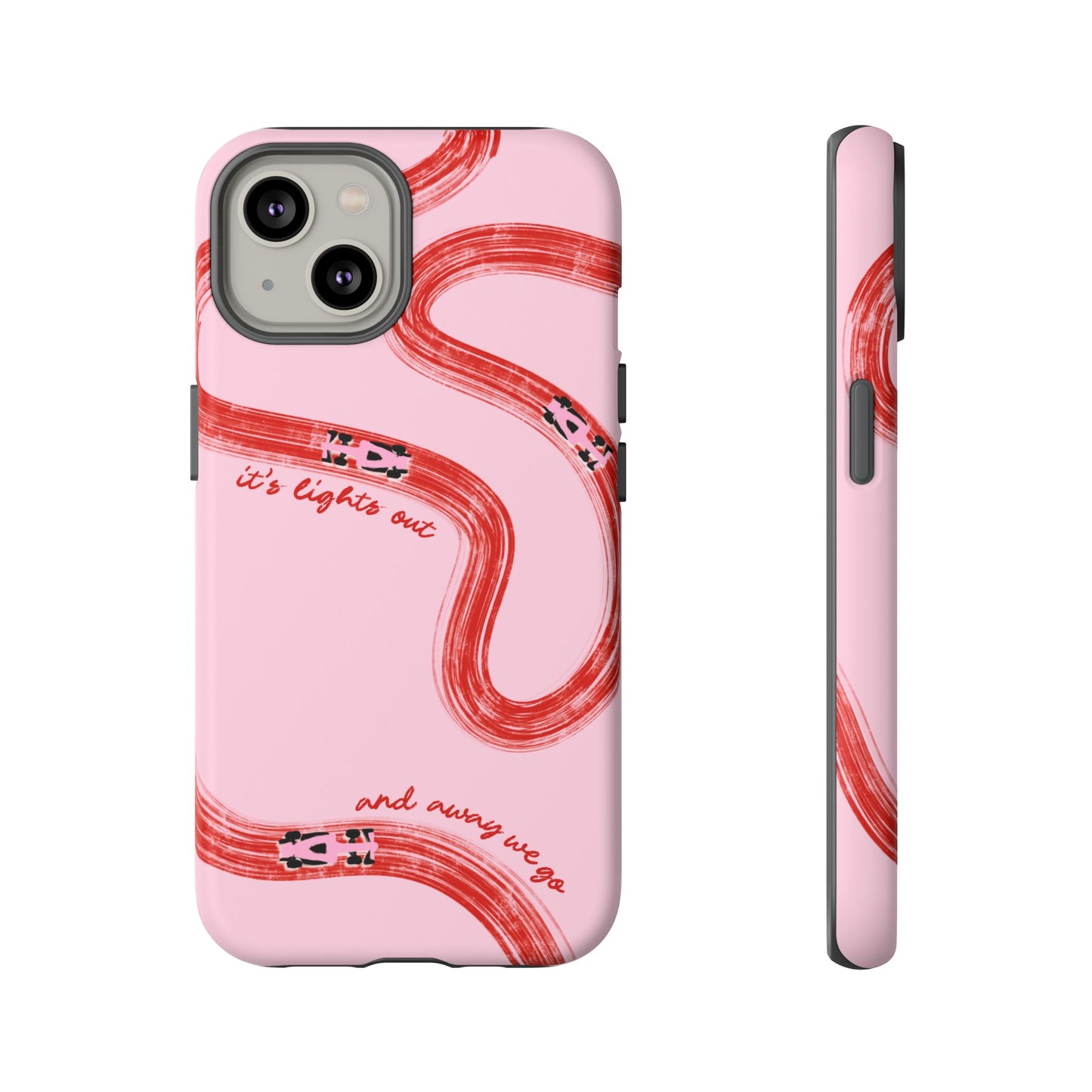 F1 Phone Case Pink and Red Painted "its lights out and away we go", Trendy F1 Gift, Formula 1 Gift, Cute F1 Phone Case, Unique Phone Case