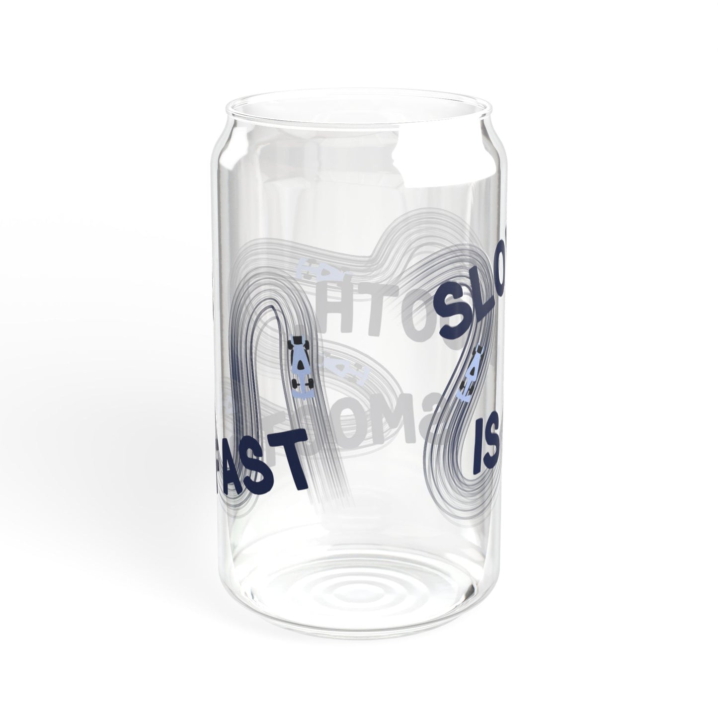 F1 Blue "Slow is Smooth, Smooth is Fast" Sipper Glass | 16oz