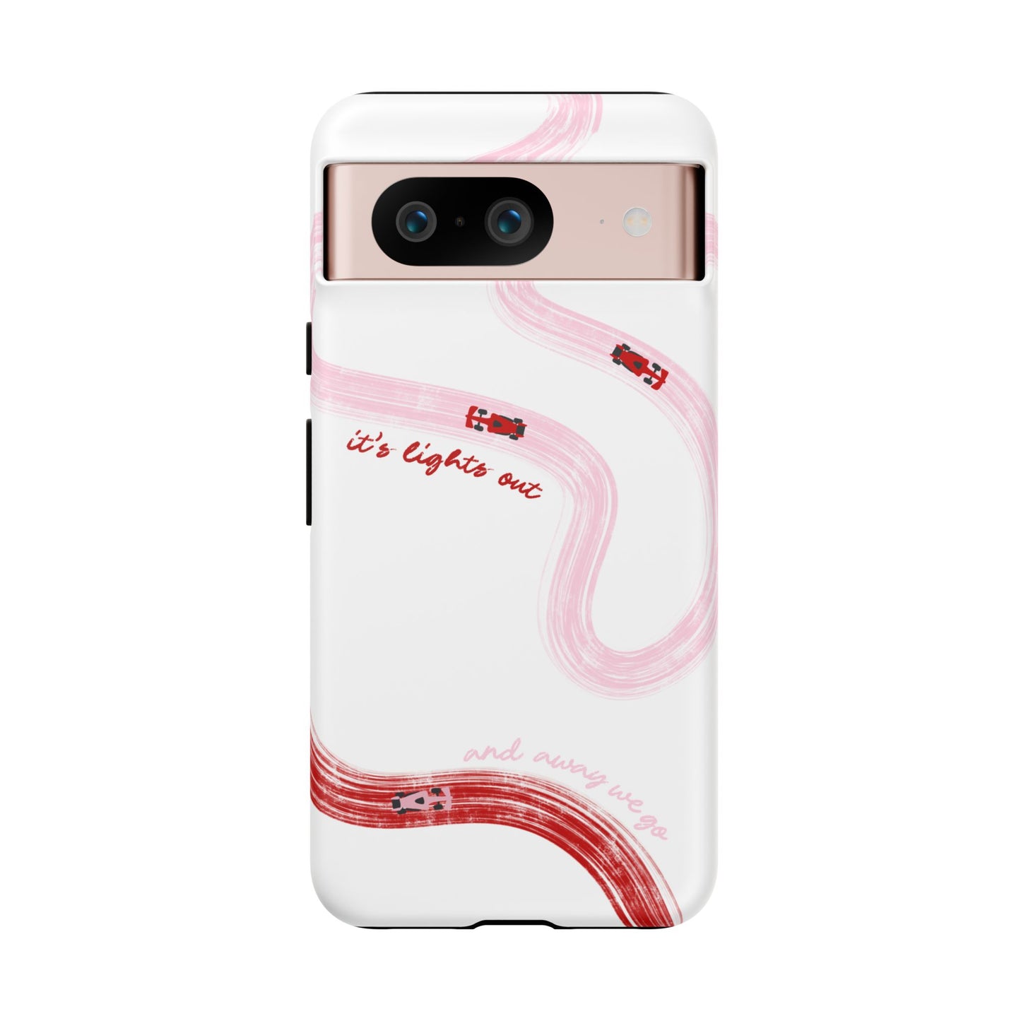F1 Phone Case Pink and Red Painted "its lights out and away we go", Trendy F1 Gift, Formula 1 Gift, Cute F1 Phone Case, Unique Phone Case