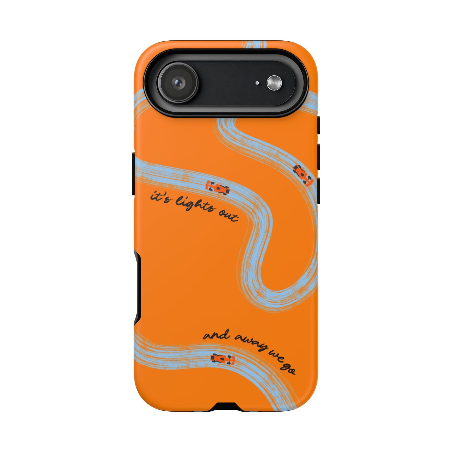 F1 Phone Case McLaren Painted "its lights out and away we go", Trendy F1 Gift, Formula 1 Gift, Cute F1 Phone Case, Phone Case