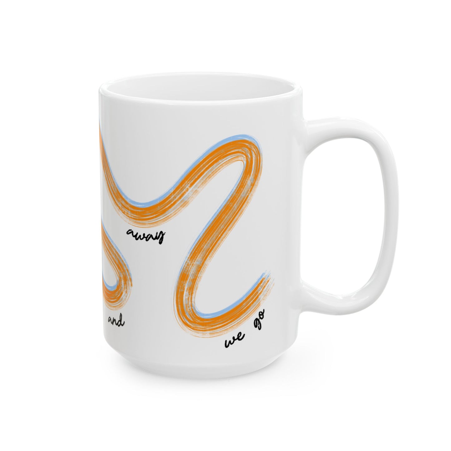 McLaren Orange Painted It's Lights Out and Away We Go Mug, Unique Gift for Coffee Lovers, Whimsical Formula 1 Gift