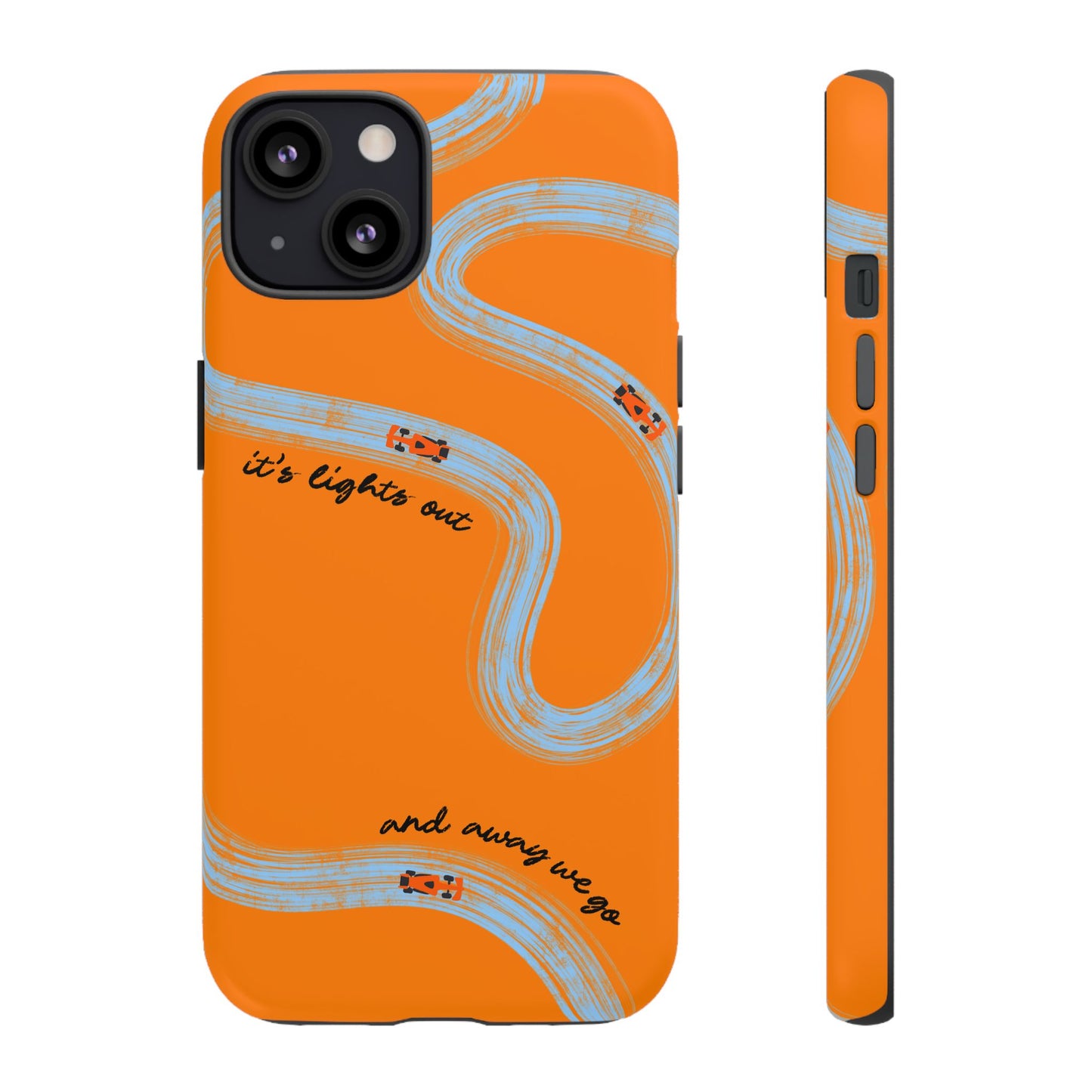F1 Phone Case McLaren Painted "its lights out and away we go", Trendy F1 Gift, Formula 1 Gift, Cute F1 Phone Case, Phone Case