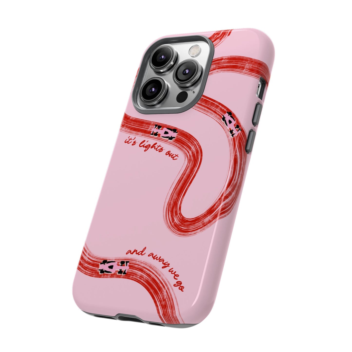 F1 Phone Case Pink and Red Painted "its lights out and away we go", Trendy F1 Gift, Formula 1 Gift, Cute F1 Phone Case, Unique Phone Case