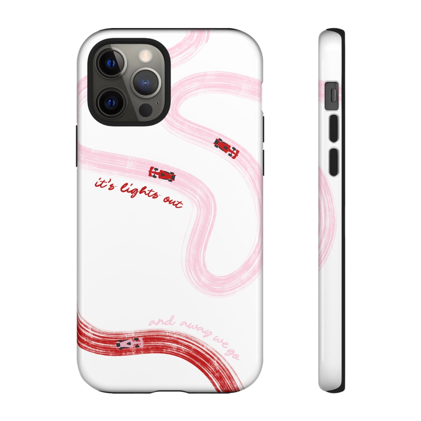F1 Phone Case Pink and Red Painted "its lights out and away we go", Trendy F1 Gift, Formula 1 Gift, Cute F1 Phone Case, Unique Phone Case