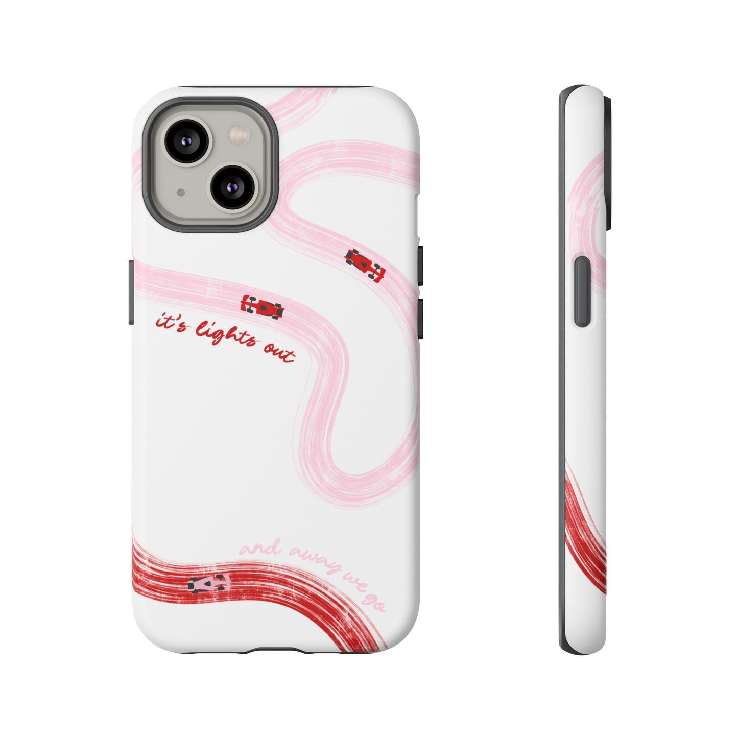 F1 Phone Case Pink and Red Painted "its lights out and away we go", Trendy F1 Gift, Formula 1 Gift, Cute F1 Phone Case, Unique Phone Case
