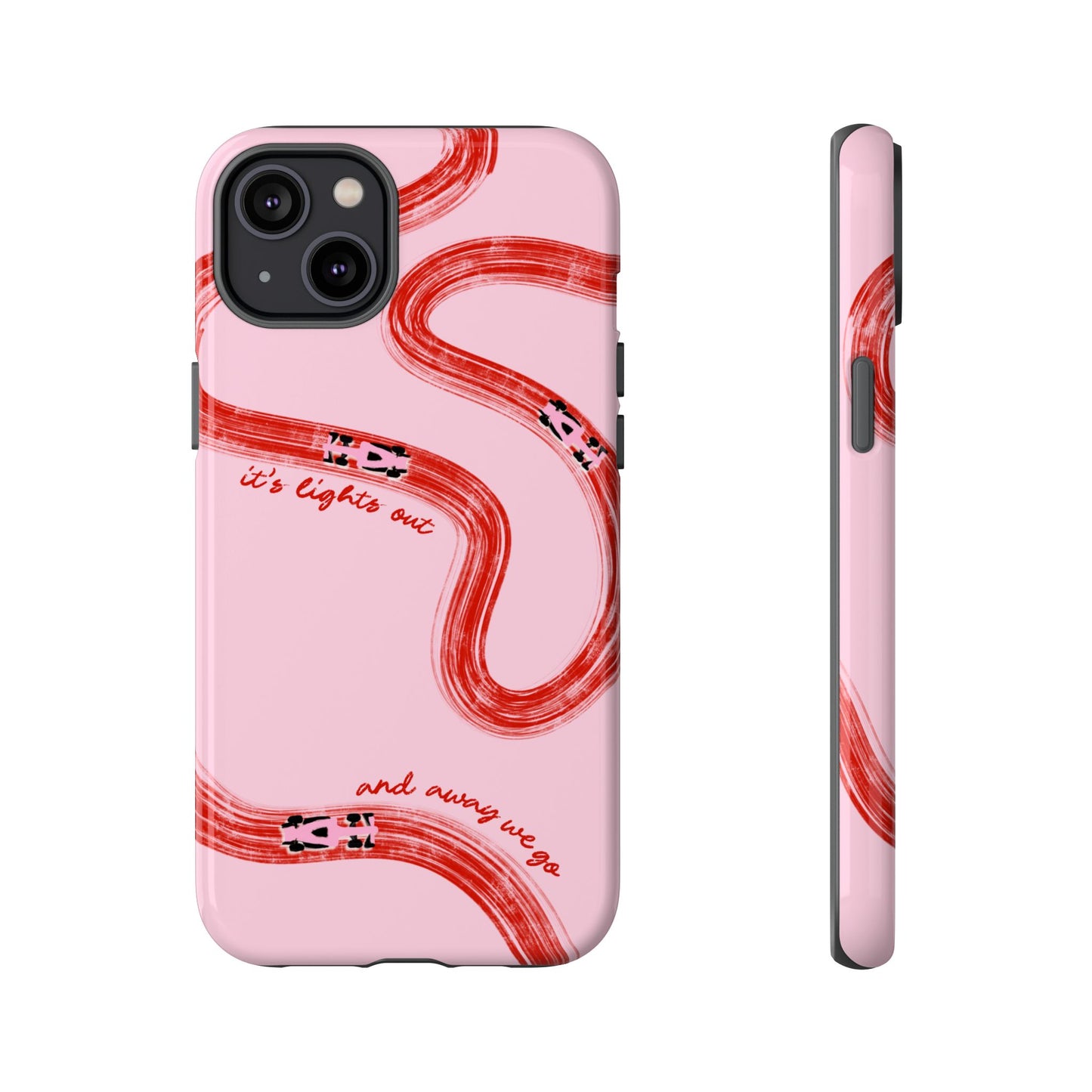 F1 Phone Case Pink and Red Painted "its lights out and away we go", Trendy F1 Gift, Formula 1 Gift, Cute F1 Phone Case, Unique Phone Case