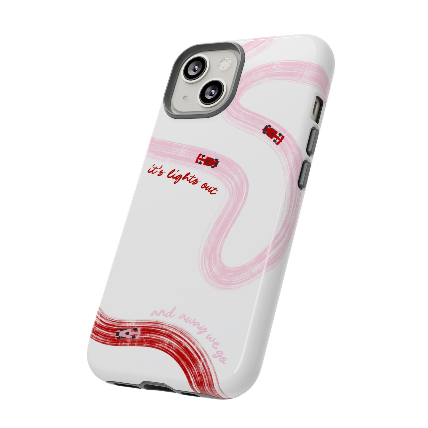 F1 Phone Case Pink and Red Painted "its lights out and away we go", Trendy F1 Gift, Formula 1 Gift, Cute F1 Phone Case, Unique Phone Case
