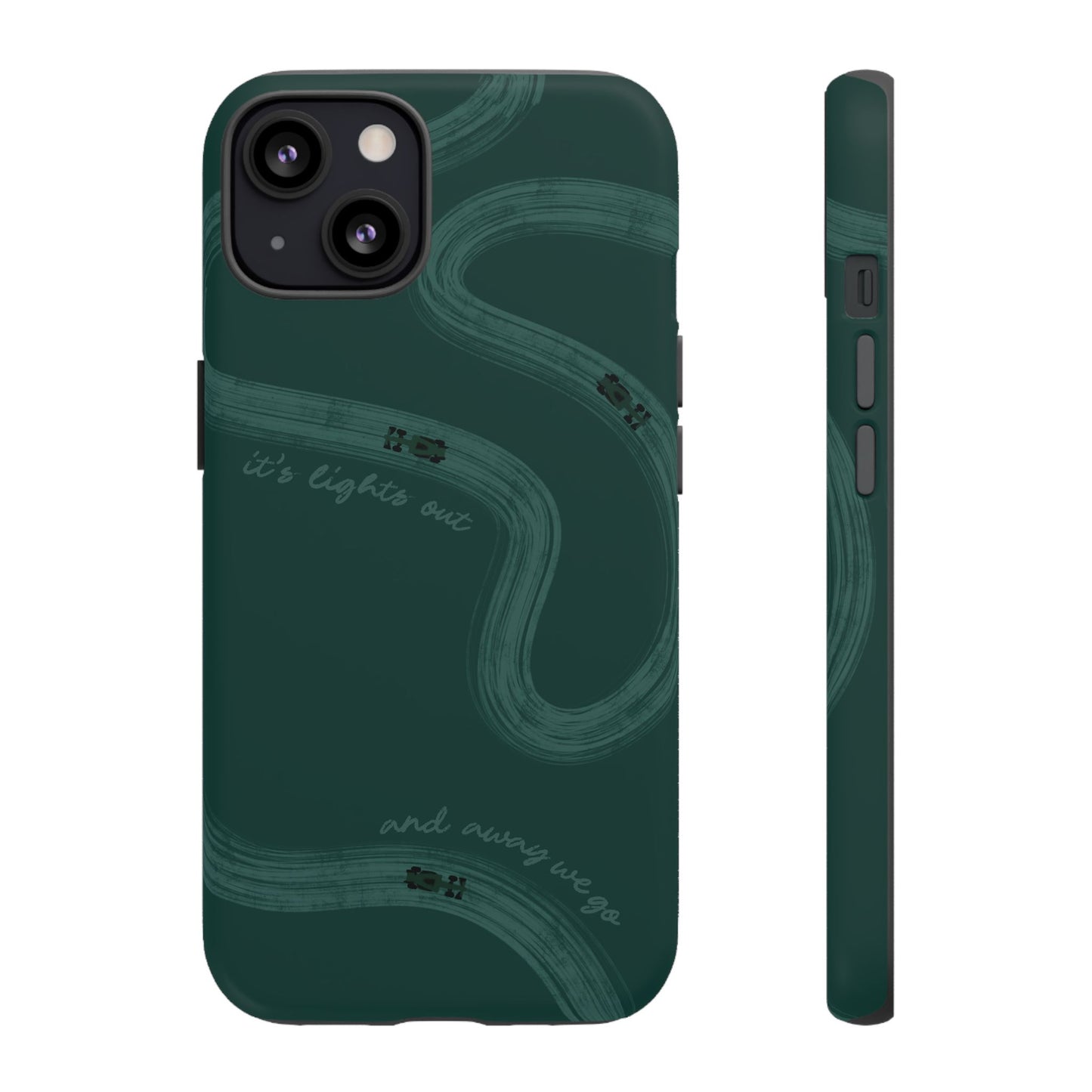 F1 Phone Case Monochrome Green Painted "its lights out and away we go", Trendy F1 Gift, Formula 1 Gift, Cute F1 Phone Case, Phone Case