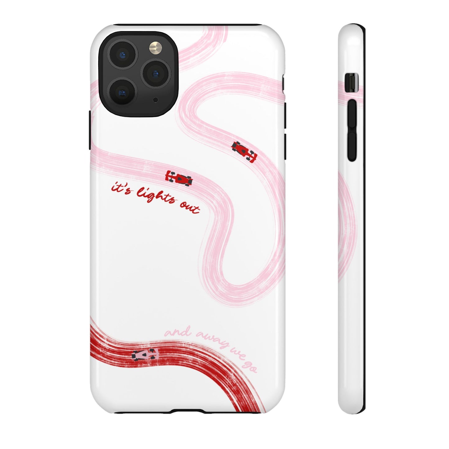 F1 Phone Case Pink and Red Painted "its lights out and away we go", Trendy F1 Gift, Formula 1 Gift, Cute F1 Phone Case, Unique Phone Case