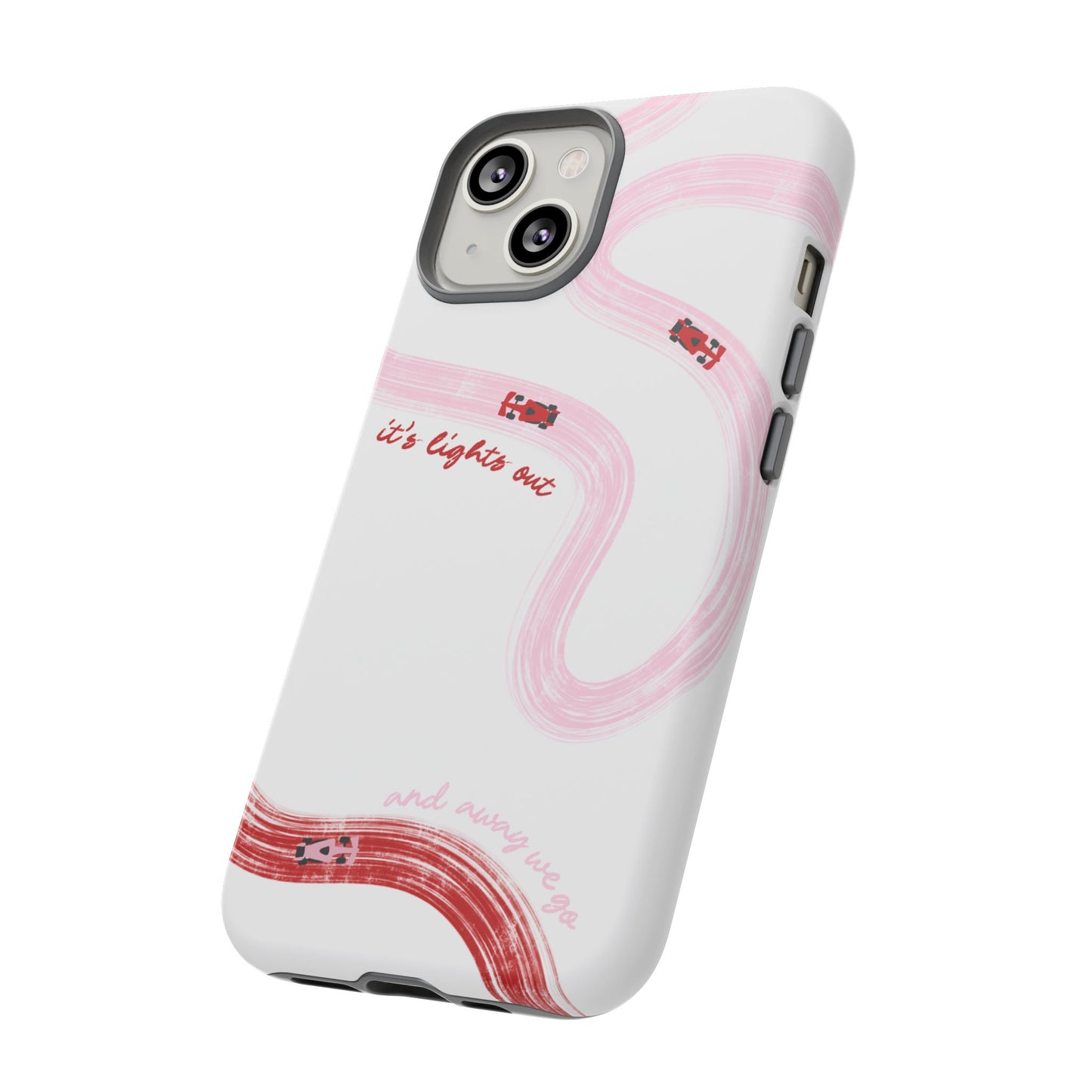 F1 Phone Case Pink and Red Painted "its lights out and away we go", Trendy F1 Gift, Formula 1 Gift, Cute F1 Phone Case, Unique Phone Case