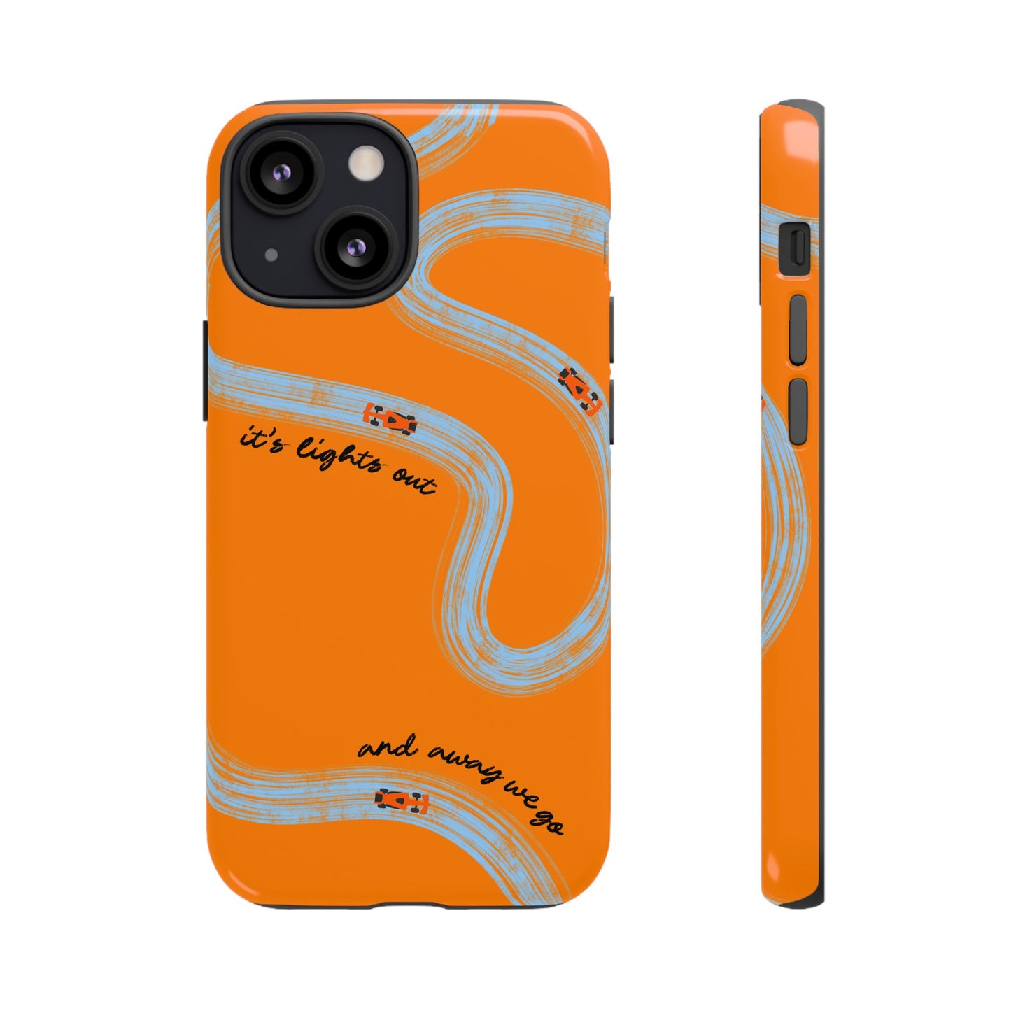 F1 Phone Case McLaren Painted "its lights out and away we go", Trendy F1 Gift, Formula 1 Gift, Cute F1 Phone Case, Phone Case