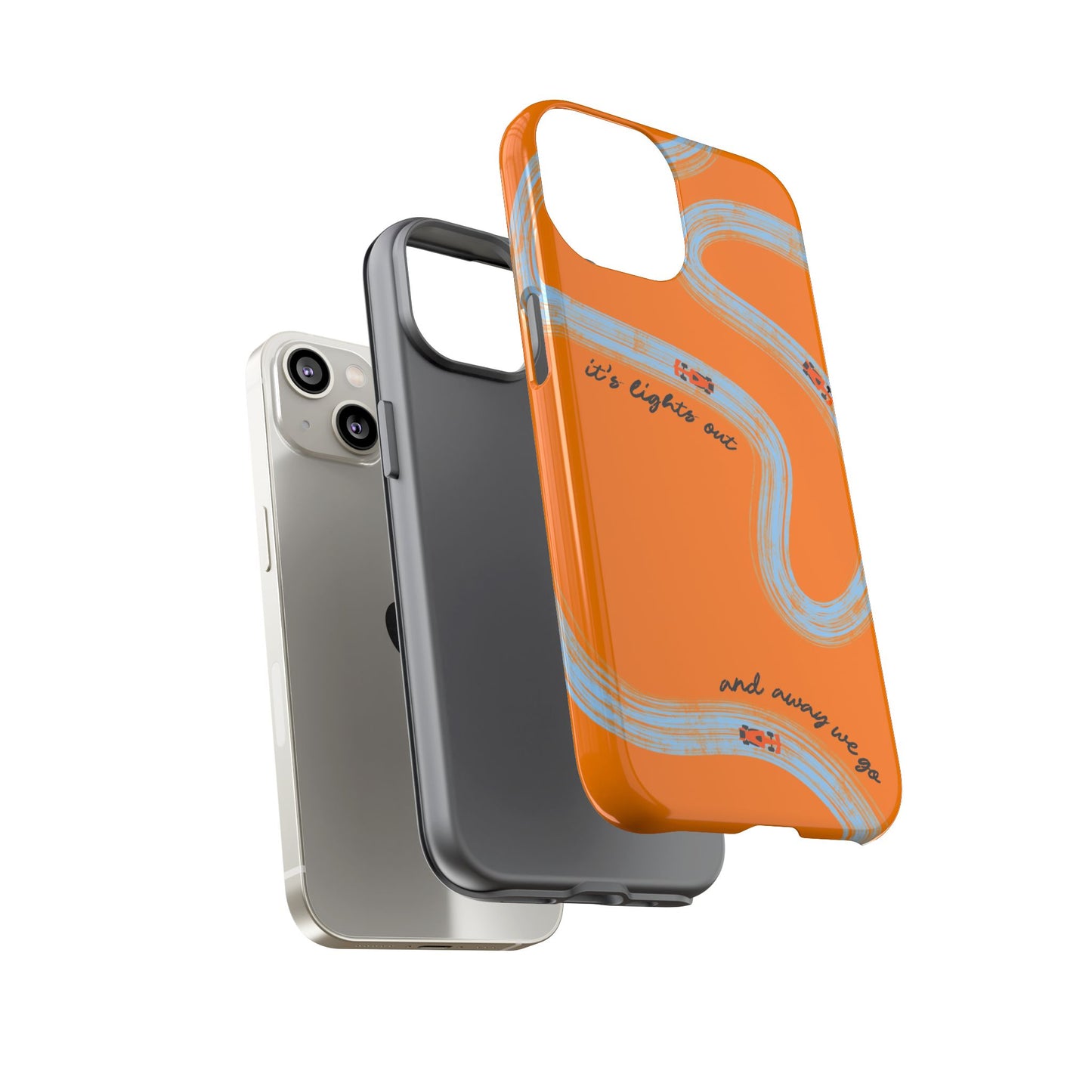 F1 Phone Case McLaren Painted "its lights out and away we go", Trendy F1 Gift, Formula 1 Gift, Cute F1 Phone Case, Phone Case