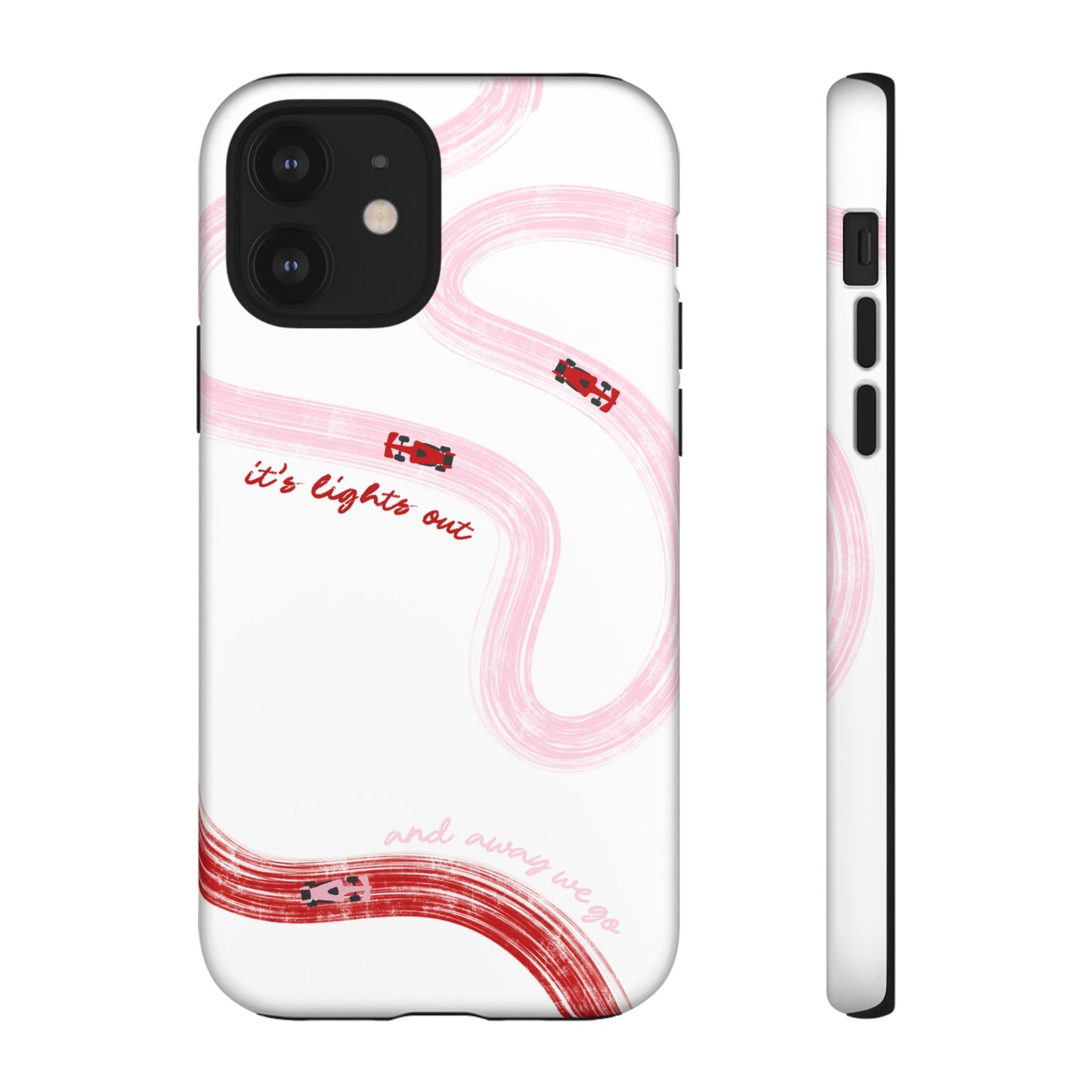 F1 Phone Case Pink and Red Painted "its lights out and away we go", Trendy F1 Gift, Formula 1 Gift, Cute F1 Phone Case, Unique Phone Case