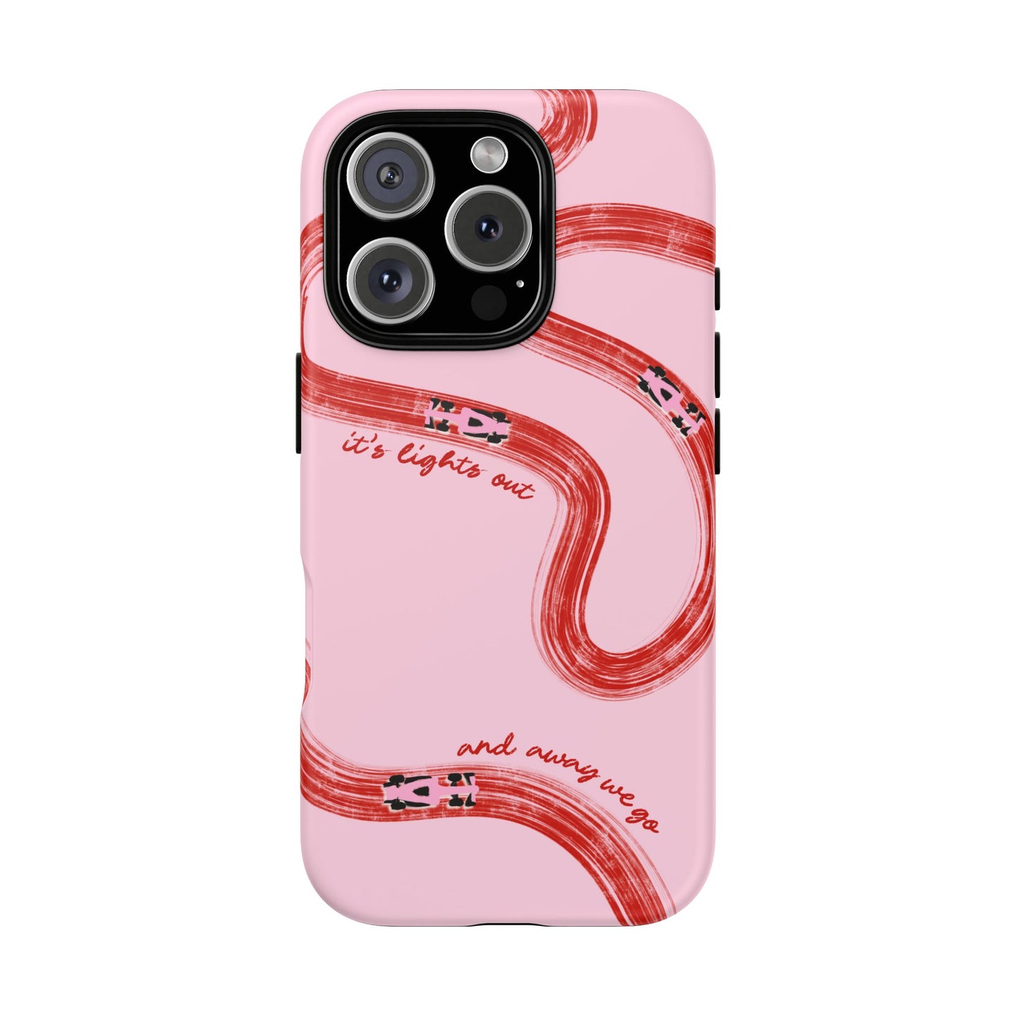 F1 Phone Case Pink and Red Painted "its lights out and away we go", Trendy F1 Gift, Formula 1 Gift, Cute F1 Phone Case, Unique Phone Case
