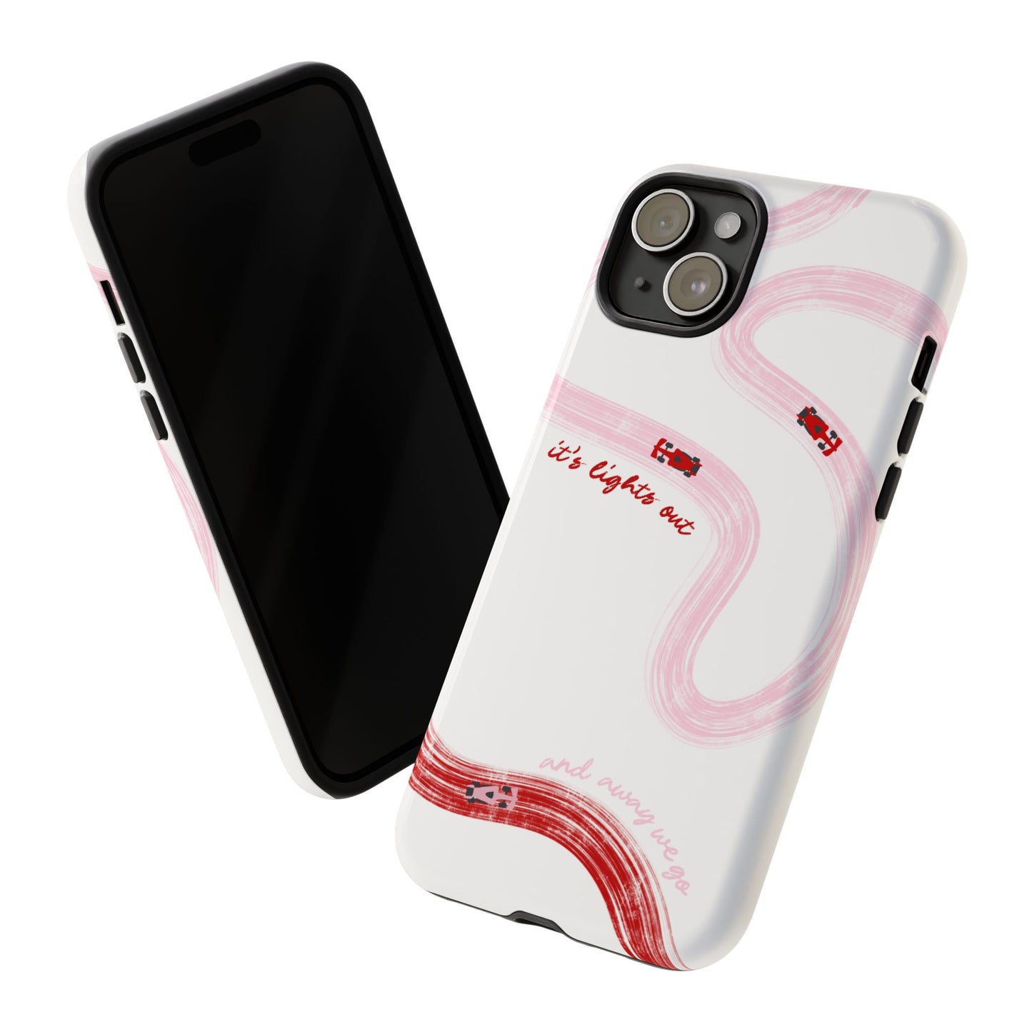 F1 Phone Case Pink and Red Painted "its lights out and away we go", Trendy F1 Gift, Formula 1 Gift, Cute F1 Phone Case, Unique Phone Case