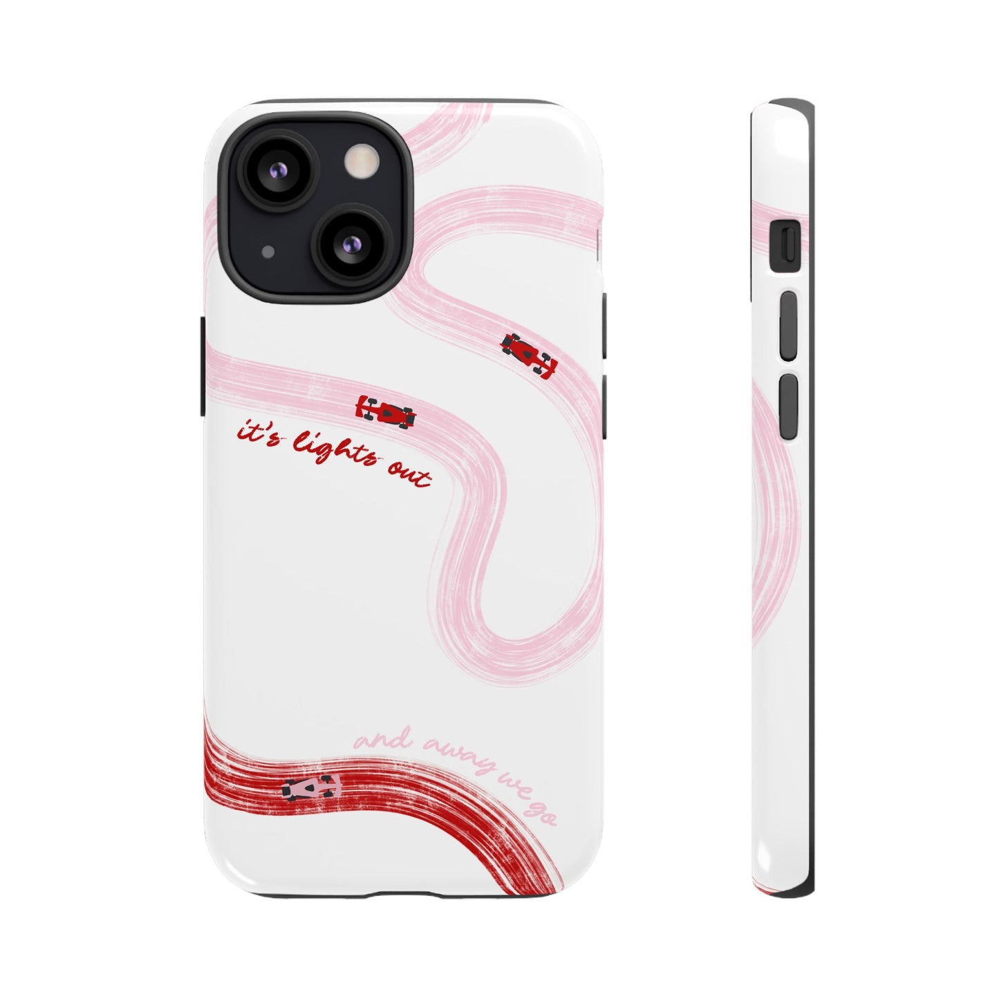 F1 Phone Case Pink and Red Painted "its lights out and away we go", Trendy F1 Gift, Formula 1 Gift, Cute F1 Phone Case, Unique Phone Case