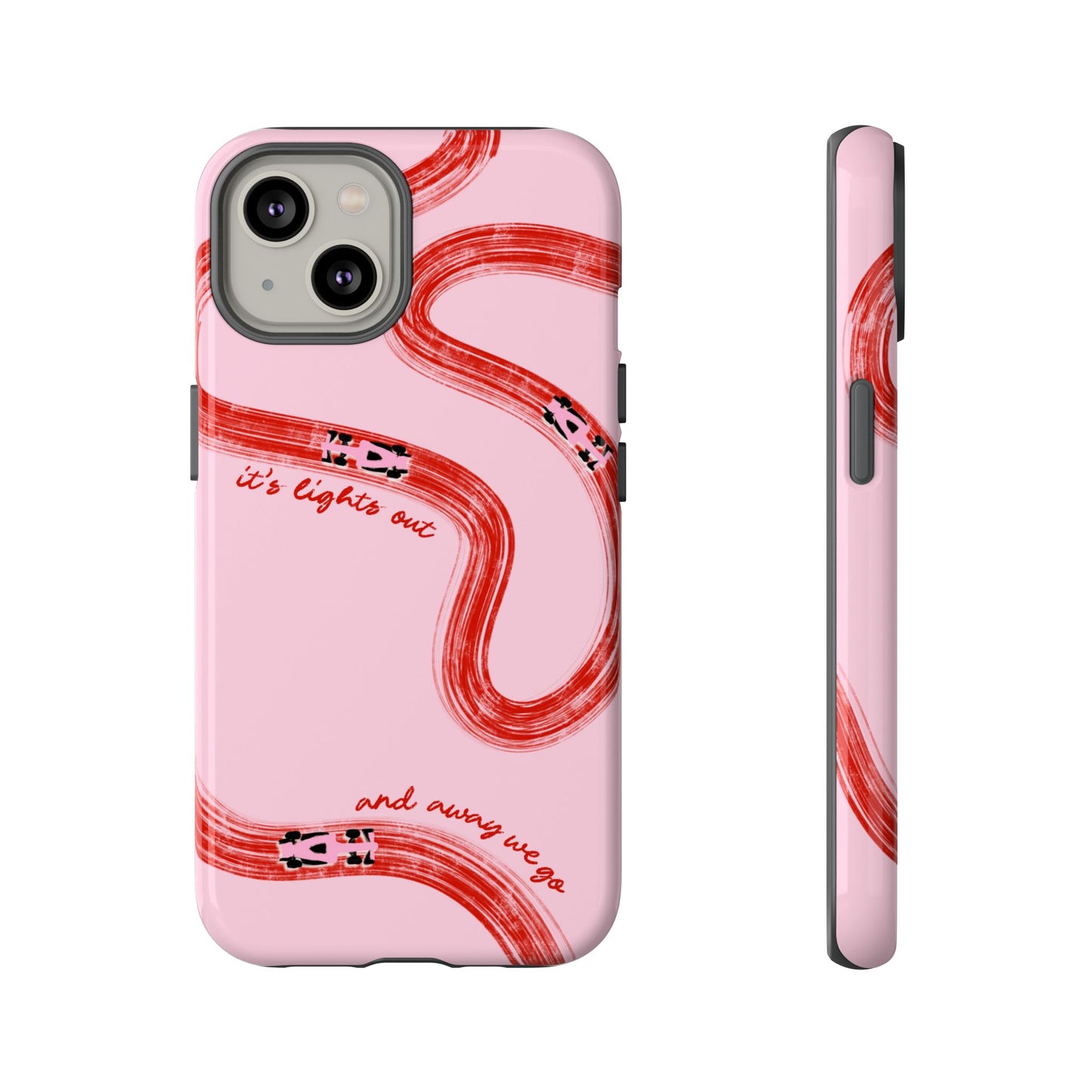 F1 Phone Case Pink and Red Painted "its lights out and away we go", Trendy F1 Gift, Formula 1 Gift, Cute F1 Phone Case, Unique Phone Case