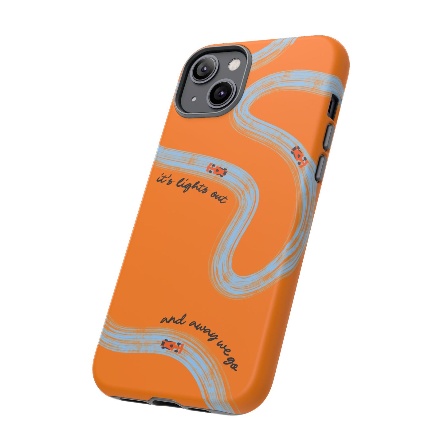 F1 Phone Case McLaren Painted "its lights out and away we go", Trendy F1 Gift, Formula 1 Gift, Cute F1 Phone Case, Phone Case