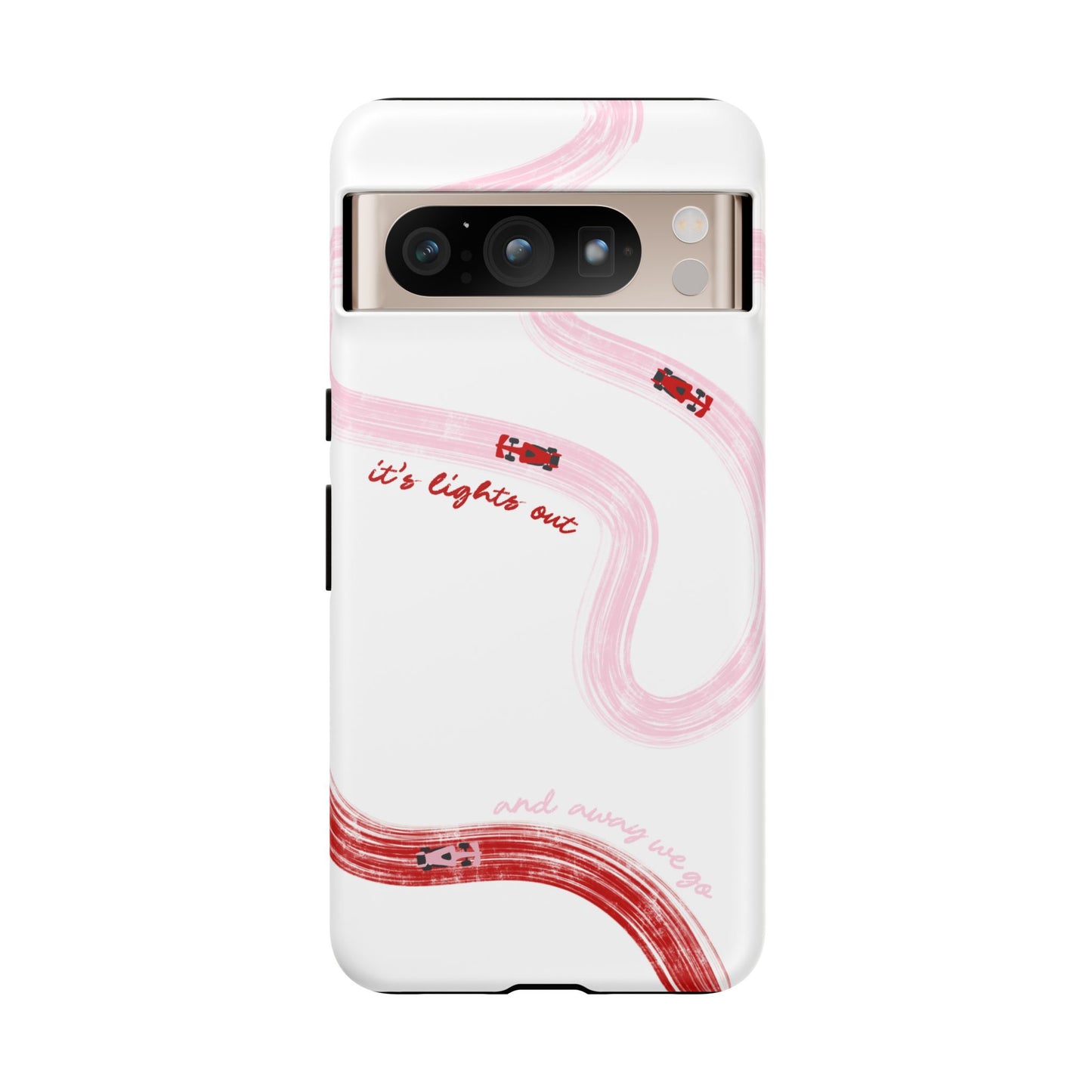 F1 Phone Case Pink and Red Painted "its lights out and away we go", Trendy F1 Gift, Formula 1 Gift, Cute F1 Phone Case, Unique Phone Case