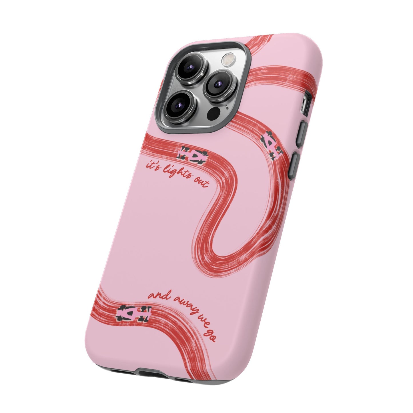 F1 Phone Case Pink and Red Painted "its lights out and away we go", Trendy F1 Gift, Formula 1 Gift, Cute F1 Phone Case, Unique Phone Case
